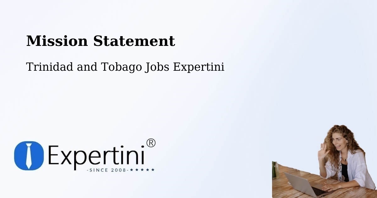 Corporate Mission – Arima - Trinidad and Tobago Jobs Expertini