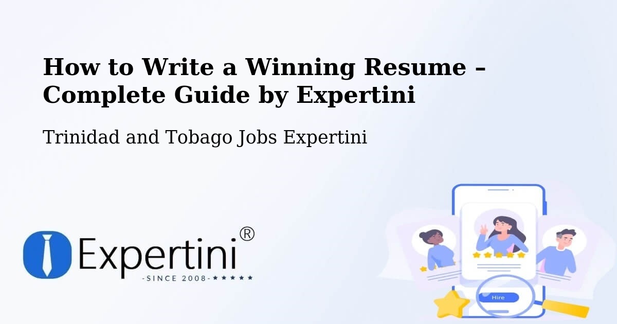 Resume Writing Guide for Job Seekers – Arima - Arima, Trinidad and Tobago Jobs Expertini
